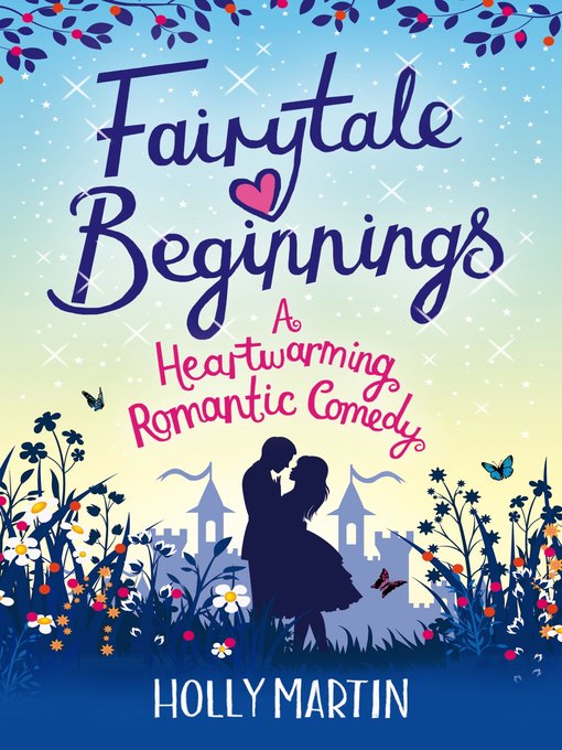 Title details for Fairytale Beginnings by Holly Martin - Available